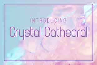 Crystal Cathedral: The Perfect Sans Serif Font for Your Next Campaign