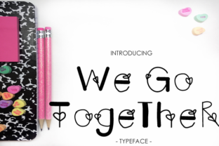 Discover We Go Together: A Cute, Flourished Decorative Font