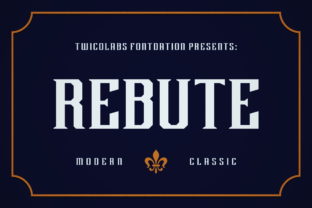 Rebute: A Sporty and Strong Serif Font for Modern Marketers